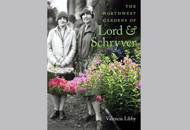 Virtual Program: The Northwest Gardens of Lord & Schryver